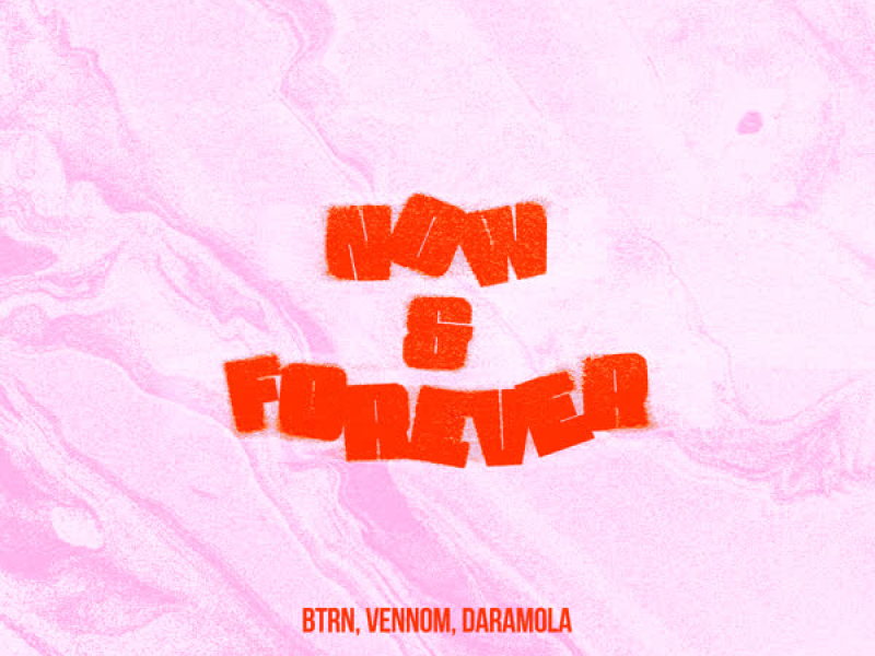 Now & Forever (Single)