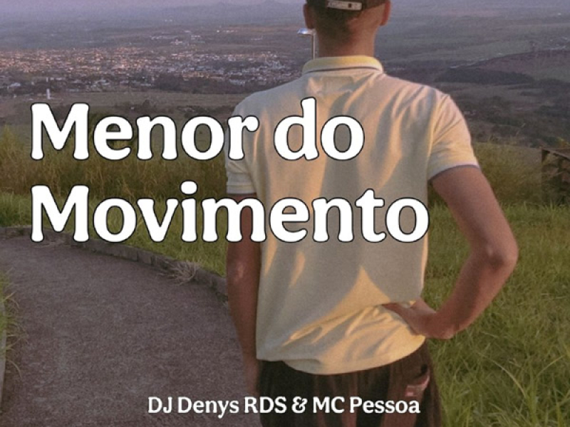 Menor do Movimento (Single)
