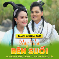 Tân Cổ Xây Nhà Bên Suối (Single)