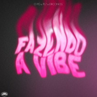 FAZENDO A VIBE (Single)