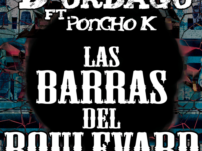 Las Barras del Boulevard (Single)