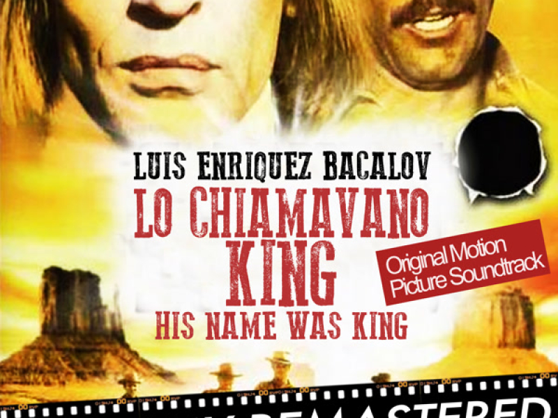 His Name Was King - Lo Chiamavano King (Original Motion Picture Soundtrack) [Remastered]