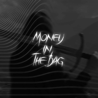 Money in the Bag (Single)