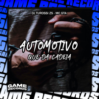 Automotivo Que Da Cadeia (Single)
