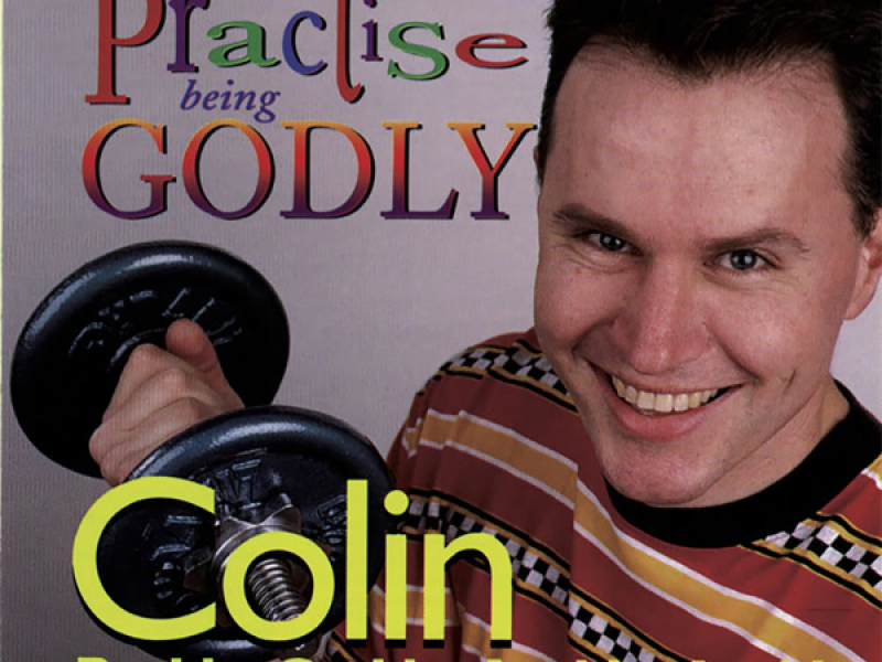 Practise Being Godly