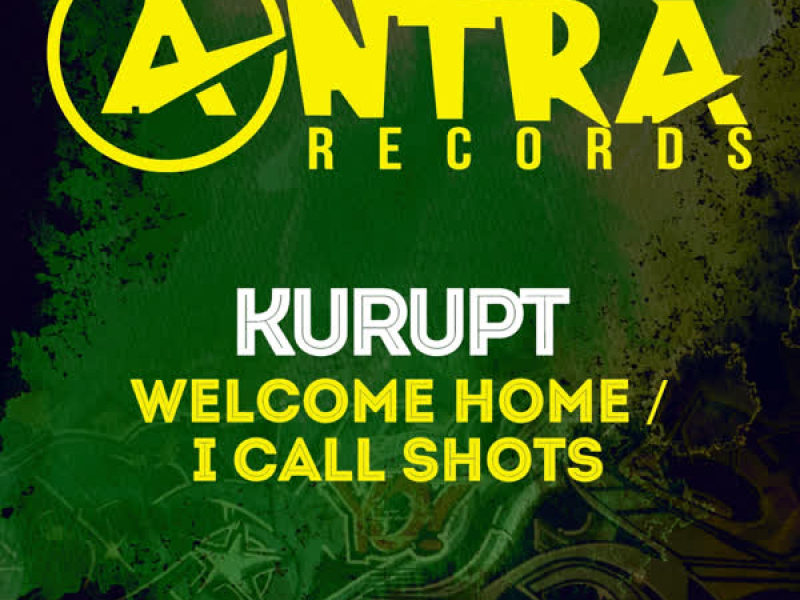 Welcome Home / I Call Shots