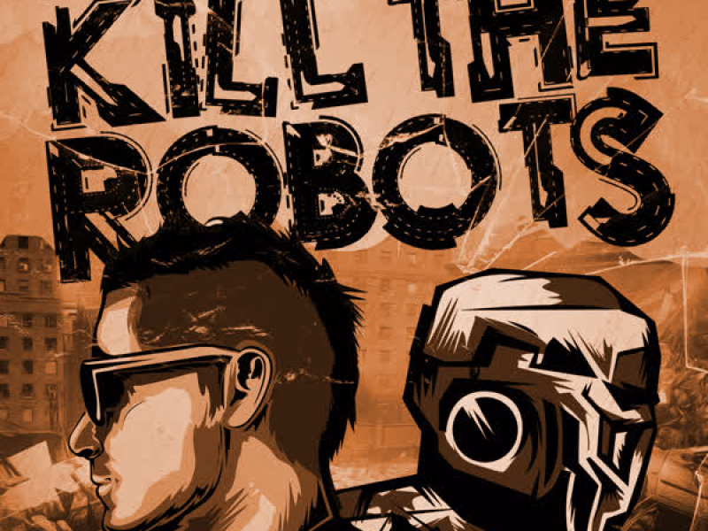 Kill the Robots