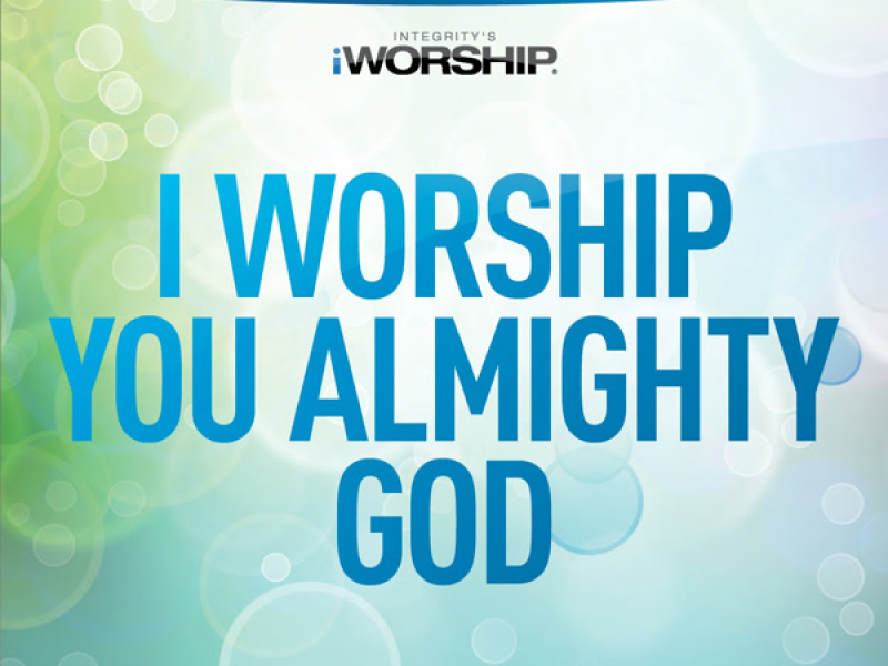 I Worship You Almighty God (EP)