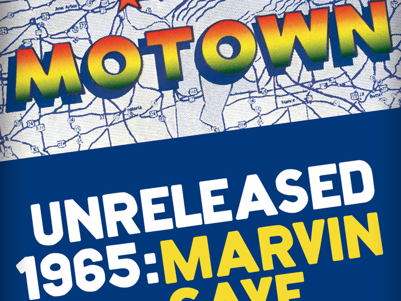 Motown Unreleased 1965: Marvin Gaye