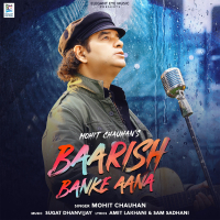 Baarish Banke Aana (Single)