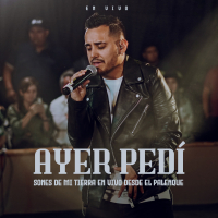 Ayer Pedi (Sones De Mi Tierra En Vivo Desde El Palenque) (Single)