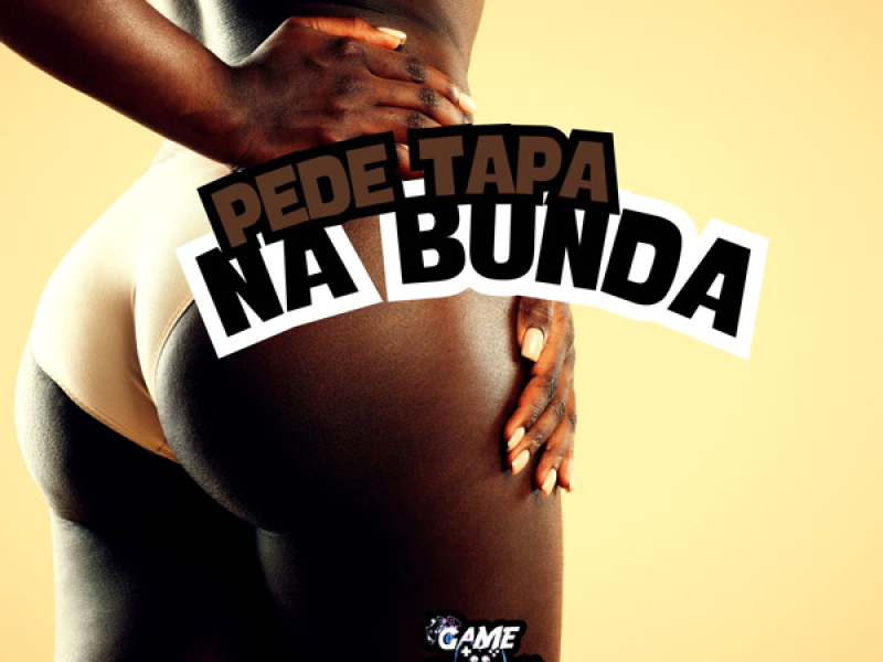 Pede Tapa Na Bunda (Single)