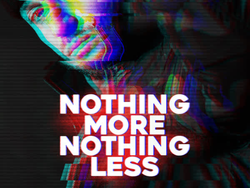 Nothing More Nothing Less (Single)