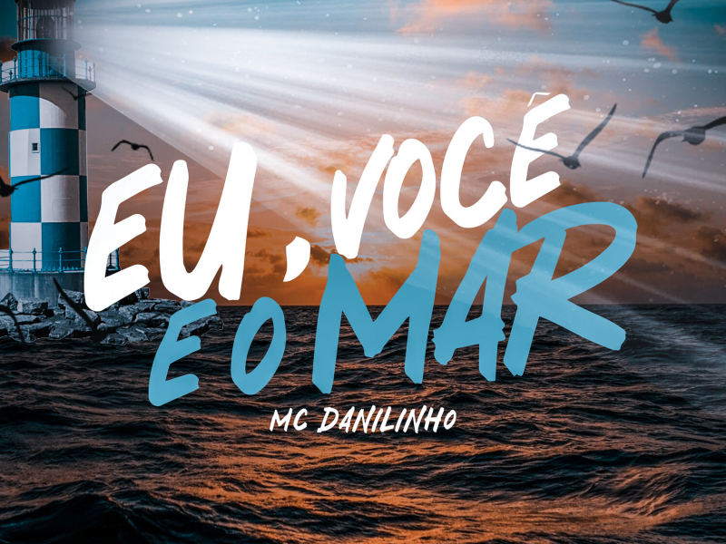 Eu, você e o mar (Single)