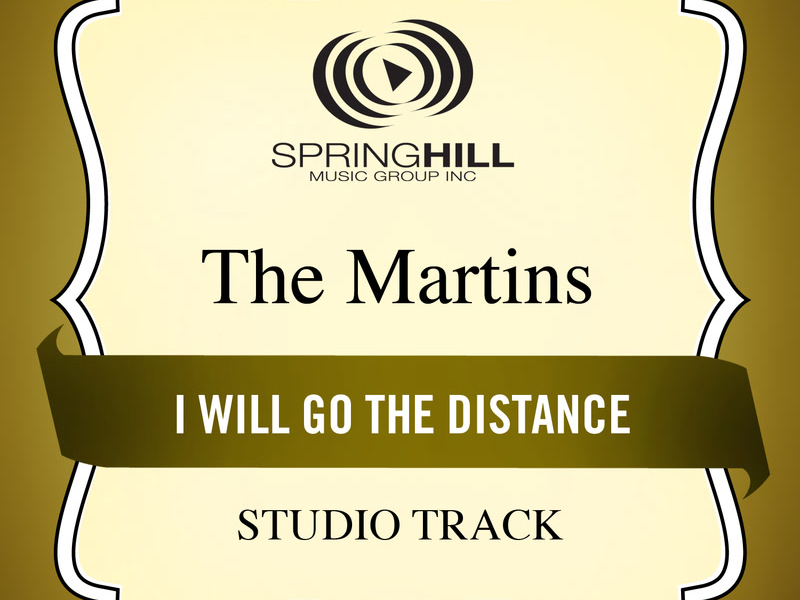 I Will Go The Distance (Single)