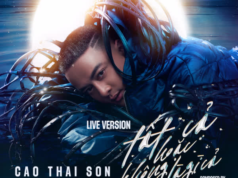 Tất Cả Hoặc Không Là Gì Cả (Live Version) (Single)