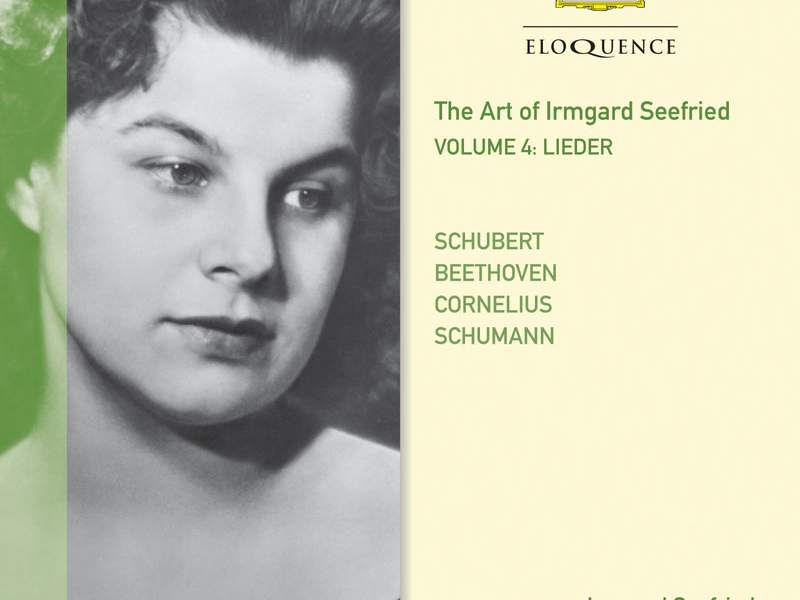 The Art Of Irmgard Seefried – Volume 4: Lieder