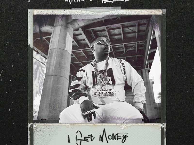 I Get Money (Single)