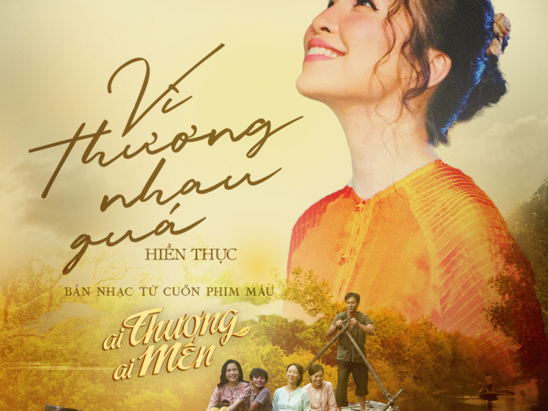 Vì Thương Nhau Quá (Original SoundTrack from Ai Thương Ai Mến) (Single)