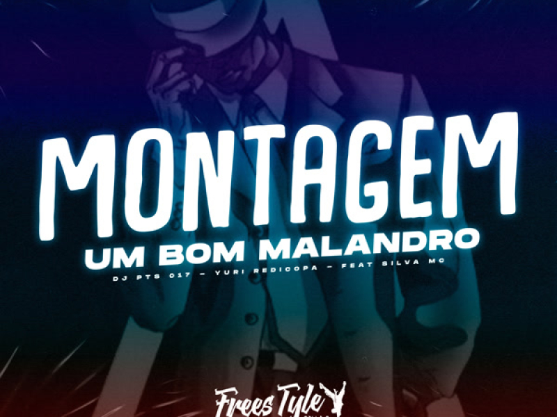 Montagem um Bom Malandro (Single)