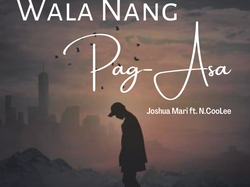 Wala Nang Pag-asa (Single)