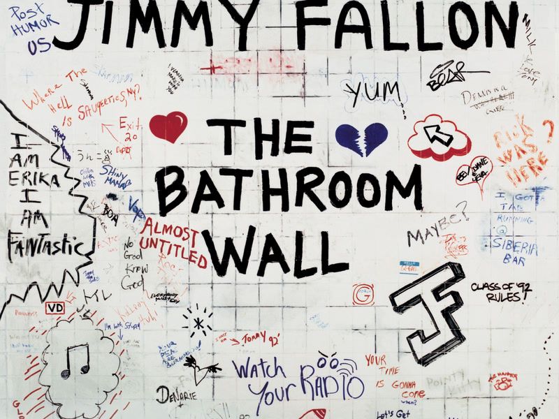 The Bathroom Wall