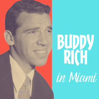 Buddy Rich in Miami