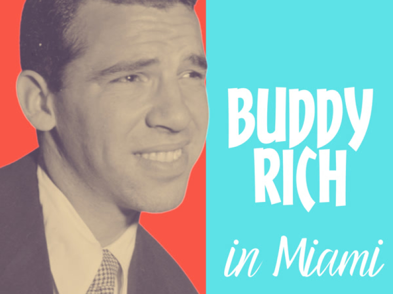 Buddy Rich in Miami