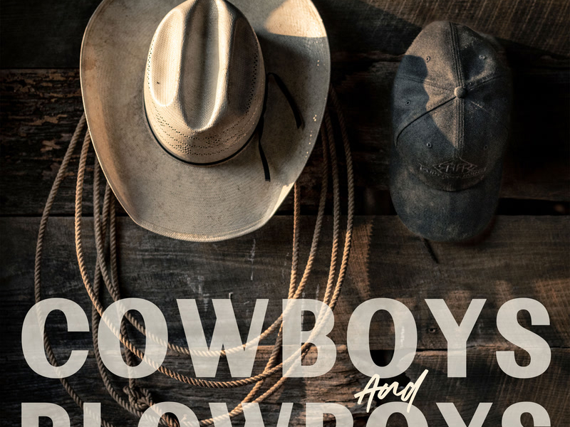 Cowboys and Plowboys (Single)