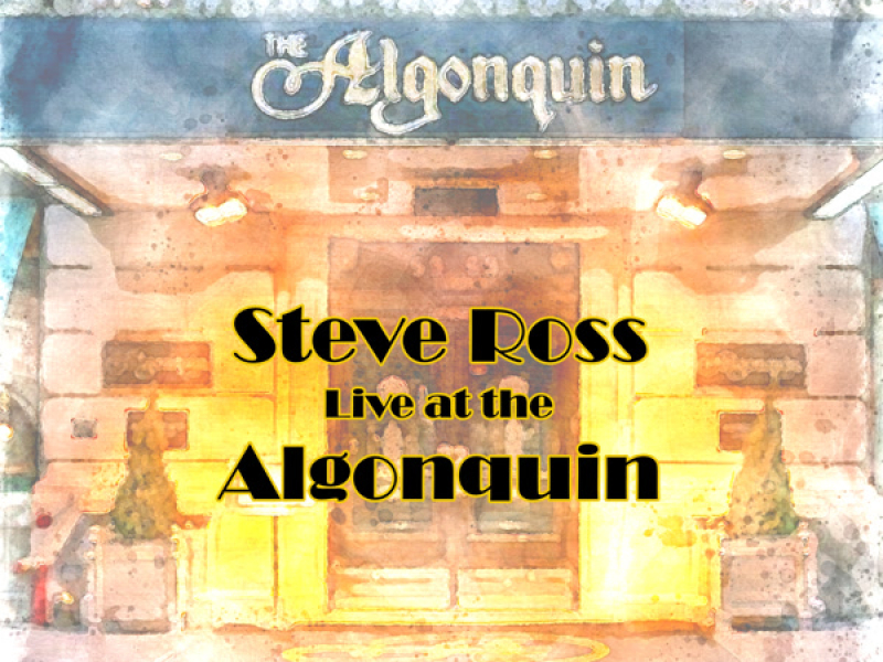 Live at The Algonquin