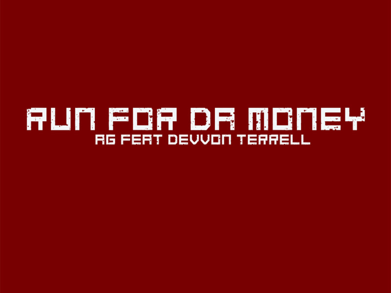 Run For Da Money (Single)