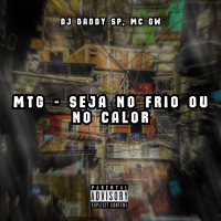 MTG - SEJA NO FRIO OU NO CALOR (Single)