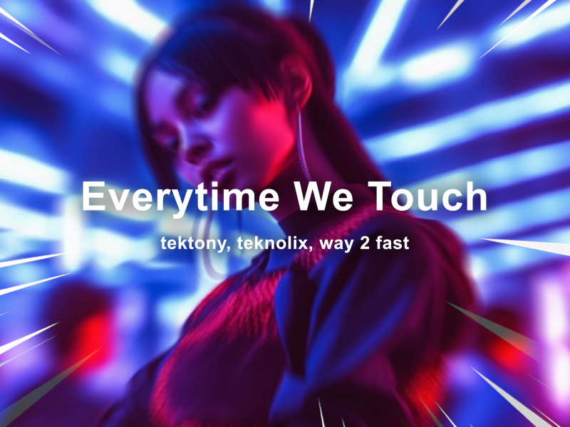 Everytime We Touch (Techno) (Single)