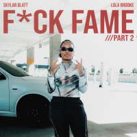 Fuck Fame PT. 2 (Single)