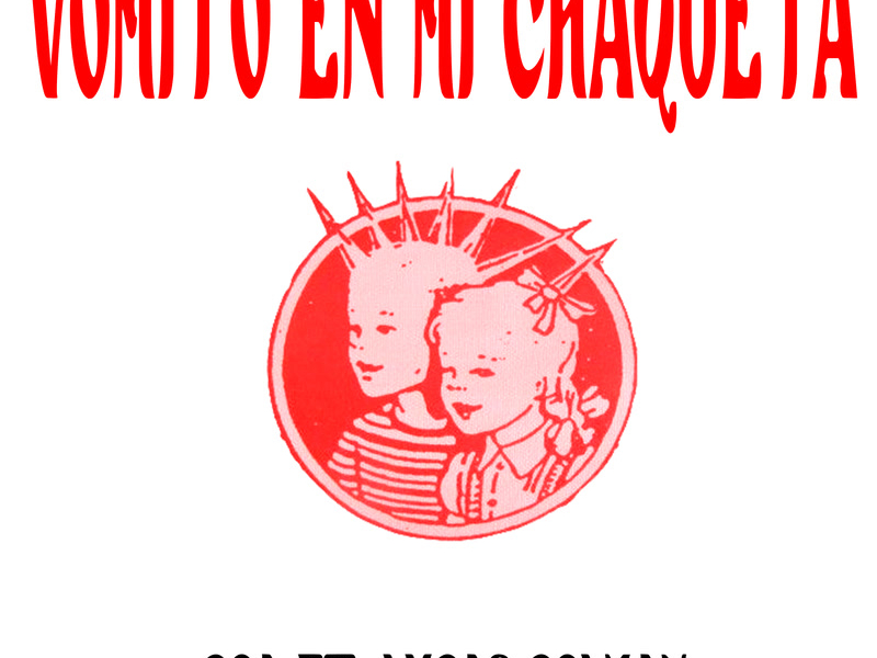 Vomito En Mi Chaqueta (Single)