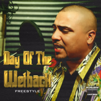 Day of the Wetback Freestyle (Single)