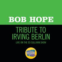 Tribute To Irving Berlin (Live On The Ed Sullivan Show, May 5, 1968) (Single)