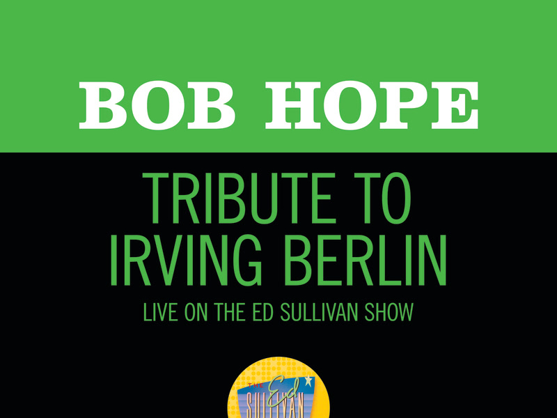 Tribute To Irving Berlin (Live On The Ed Sullivan Show, May 5, 1968) (Single)