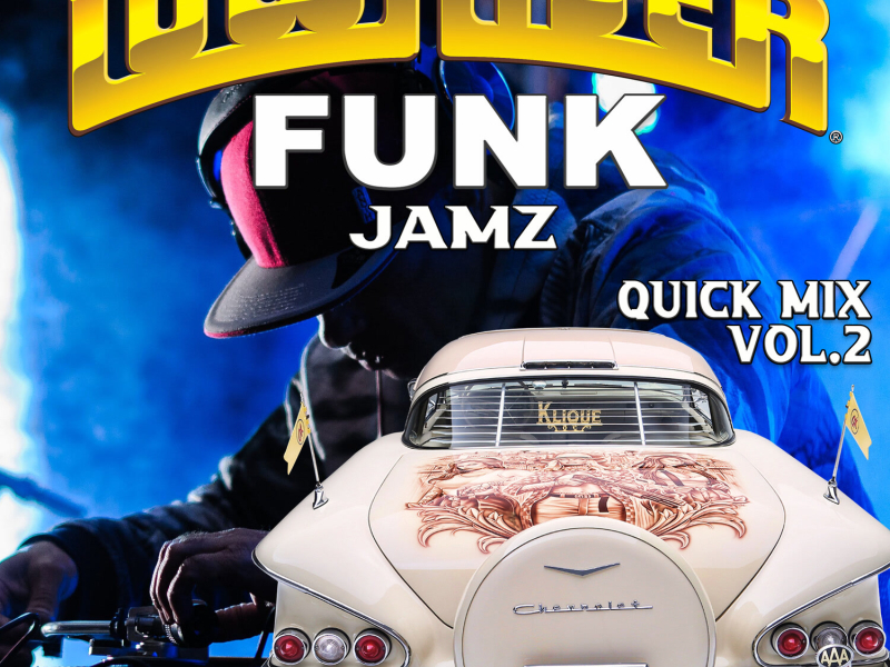 Lowrider Funk Jamz Quick Mix (Vol. 2) (Single)