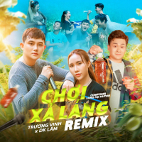 Chơi Xả Láng (Remix) (Single)