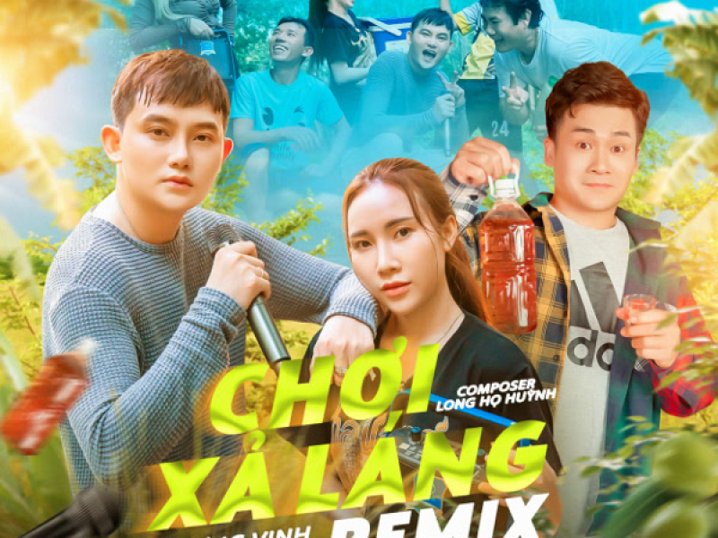 Chơi Xả Láng (Remix) (Single)