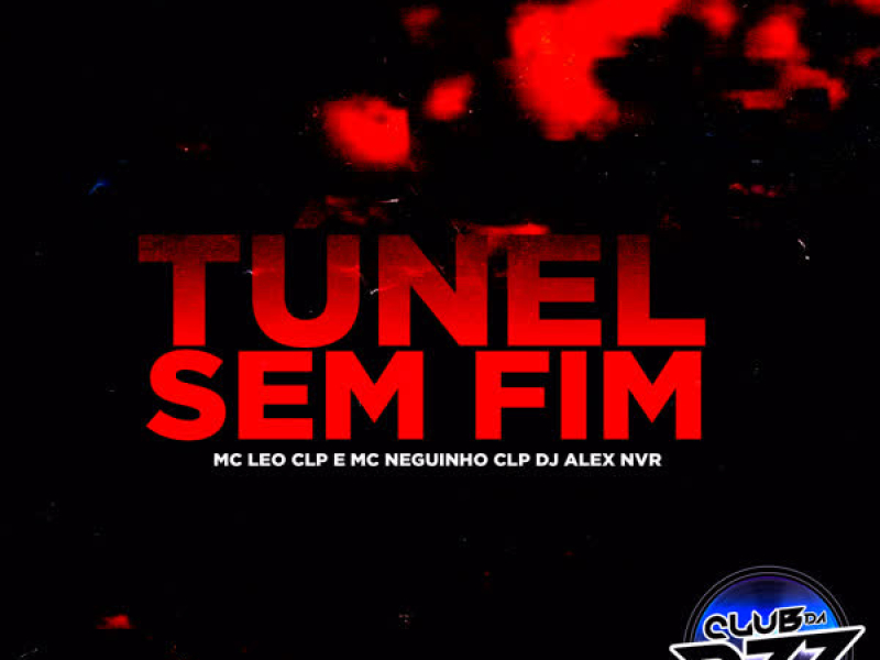 TÚNEL SEM FIM (Single)