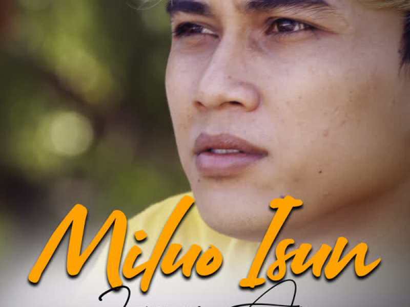 Miluo Isun (Single)