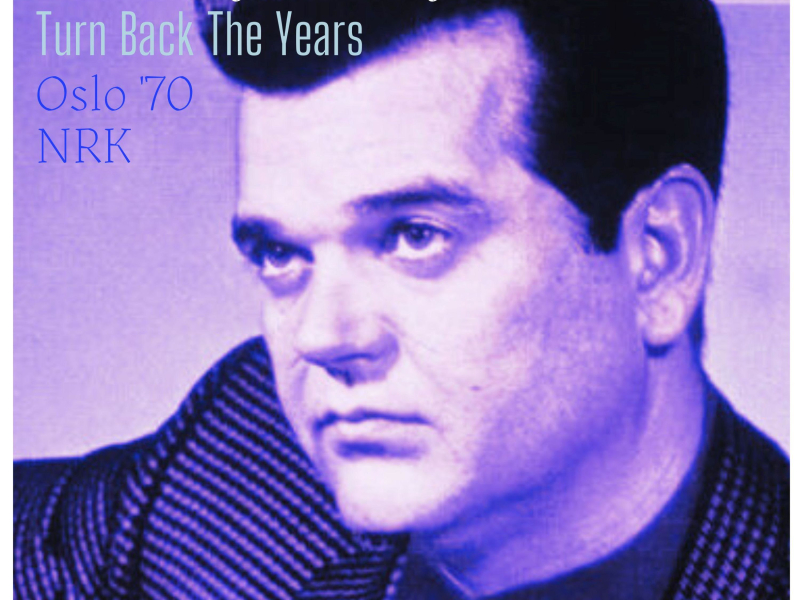 Turn Back The Years (Live Oslo '70) (Single)