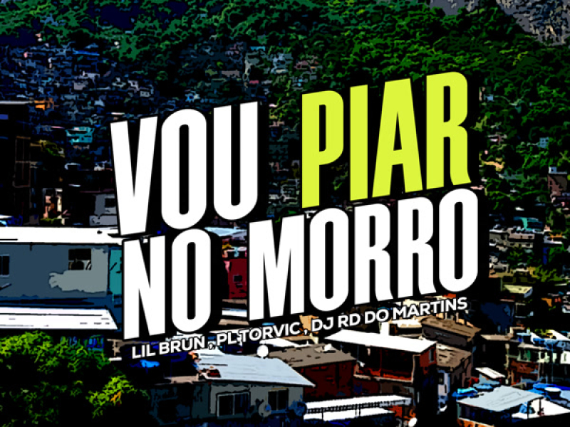 Vou Piar no Morro (Single)