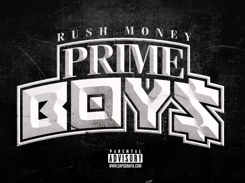 Rush Money Prime Boy$