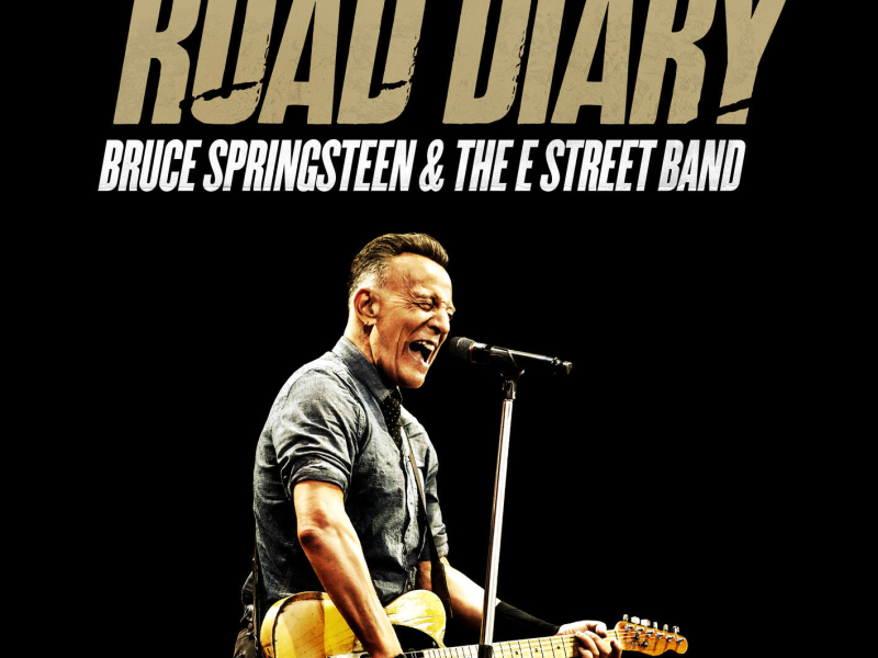 Bruce Springsteen & The E Street Band - Road Diary