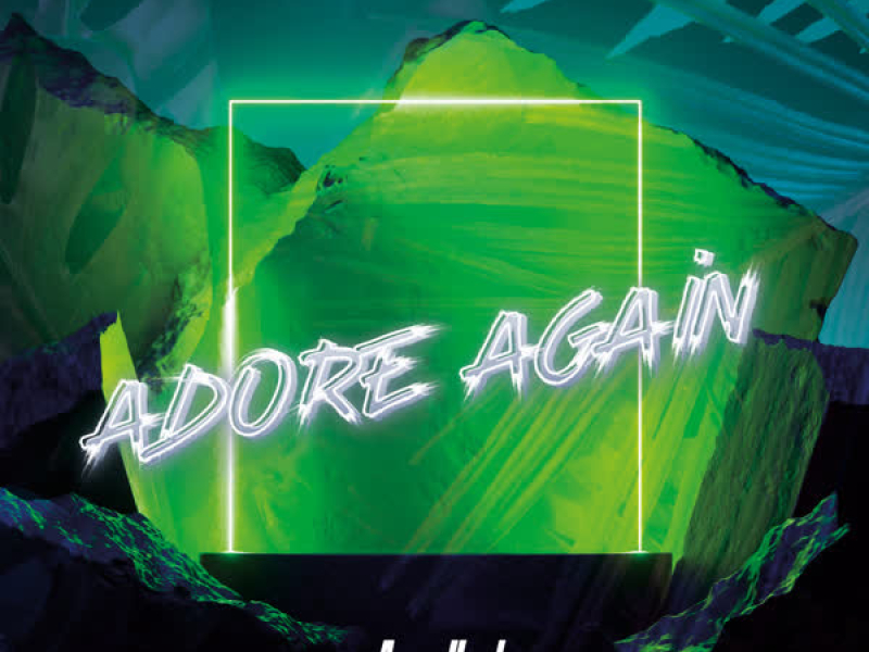 Adore Again (Single)