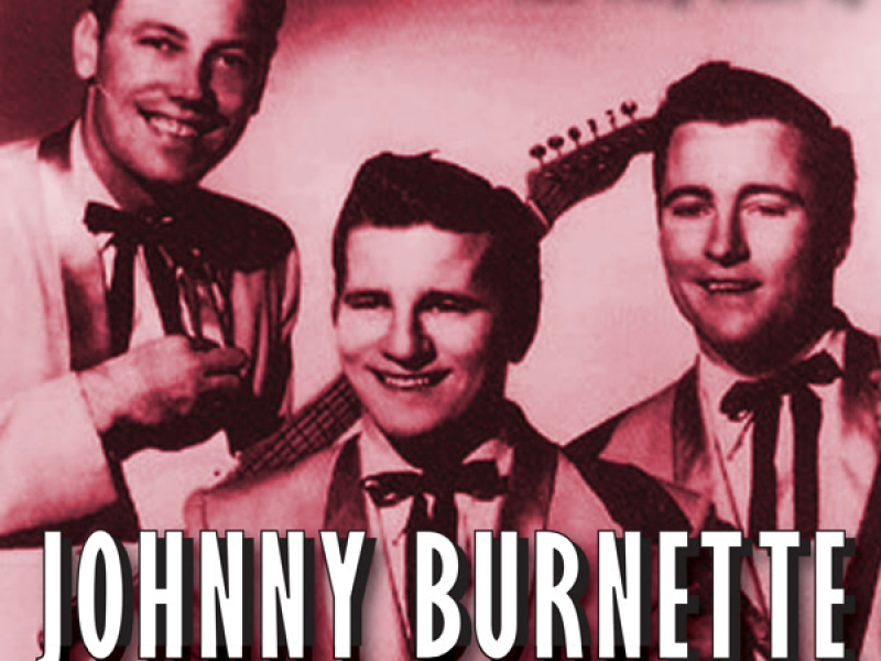 The Very Best Of Johnny Burnette