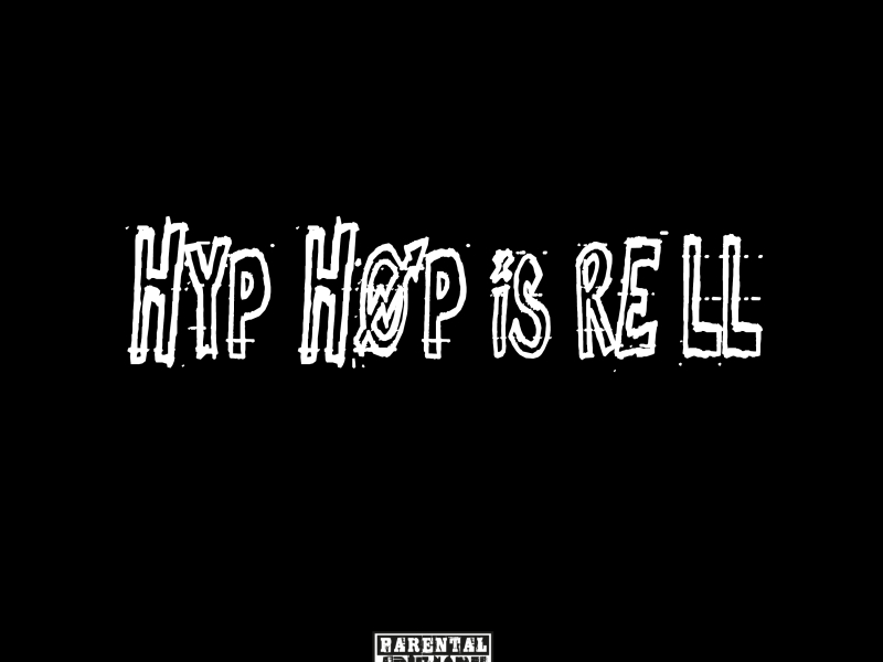 Hyp-Hop Is Rell
